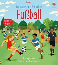 Abbildung von: Aufklappen und Entdecken: Fußball - Usborne