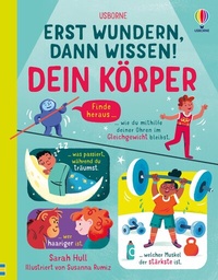 Abbildung von: Erst wundern, dann wissen! Dein Körper - Usborne