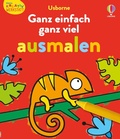 Cover: Kleine Kreativ-Werkstatt: Ganz einfach ganz viel ausmalen - Usborne