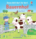 Cover: Deine Welt Wort f&uuml;r Wort: Bauernhof - Usborne