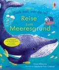 Cover: Guck mal, wer da ist! Reise zum Meeresgrund - Usborne