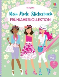 Abbildung von: Mein Mode-Stickerbuch: Frühjahrskollektion - Usborne