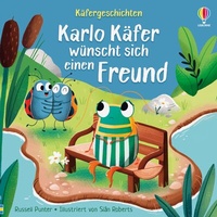 Abbildung von: Käfergeschichten: Karlo Käfer wünscht sich einen Freund - Usborne