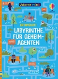 Cover: Usborne Minis: Entwischt! Labyrinthe f&uuml;r Geheimagenten - Usborne