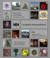 Abbildung von: KIK kritische Industriekultur - Untergrundmuseum