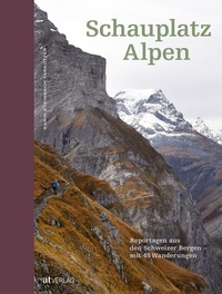 Abbildung von: Schauplatz Alpen - AT Verlag