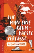 Cover: Wie man eine Raumkapsel verl&auml;sst - dtv