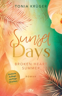 Abbildung von: Broken Heart Summer - Sunset Days - dtv