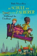 Cover: Die Schule der mittelguten Zauberer - Wettkampf der &Uuml;berflieger - dtv