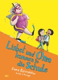 Cover: Lisbet und Oma kommen in die Schule - dtv