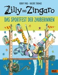Cover: Zilly und Zingaro. Das Sportfest der Zauberinnen - Beltz Verlagsgruppe GmbH & Co. KG