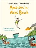 Cover: Ameisen in Adas Bauch - Beltz Verlagsgruppe GmbH & Co. KG