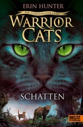 Cover: Warrior Cats - Ein sternenloser Clan. Schatten - Beltz Verlagsgruppe GmbH & Co. KG