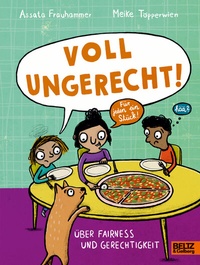 Abbildung von: Voll ungerecht! - Beltz Verlagsgruppe GmbH & Co. KG