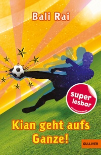 Abbildung von: Kian geht aufs Ganze! - Gulliver