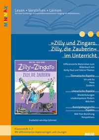 Abbildung von: »Zilly und Zingaro. Zilly, die Zauberin« im Unterricht - Beltz Verlagsgruppe GmbH & Co. KG