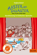 Cover: Kurzfassung in Einfacher Sprache. Master of Disaster - Gulliver