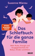 Cover: Das Schlafbuch f&uuml;r die ganze Familie - Beltz eBook