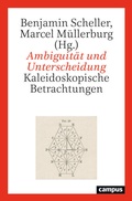 Cover: Ambiguit&auml;t und Unterscheidung - Campus