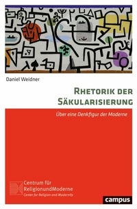 Abbildung von: Rhetorik der Säkularisierung - Campus