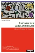 Cover: Rhetorik der S&auml;kularisierung - Campus eBooks
