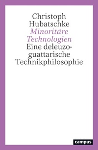 Abbildung von: Minoritäre Technologien - Campus