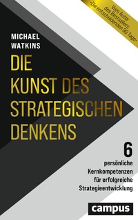 Abbildung von: Die Kunst des strategischen Denkens - Campus