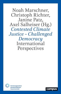 Enlarge image Cover: Contested Climate Justice - Challenged Democracy - Campus Verlag Digital