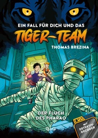 Abbildung von: Tiger-Team - Der Fluch des Pharao - G&G Verlag, Kinder- und Jugendbuch