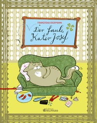 Abbildung von: Der faule Kater Josef - G&G Verlag, Kinder- und Jugendbuch