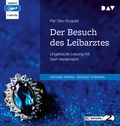 Cover: Der Besuch des Leibarztes - Der Audio Verlag