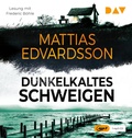 Cover: Dunkelkaltes Schweigen - Der Audio Verlag