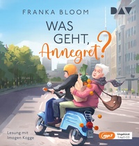 Enlarge image Cover: Was geht, Annegret? - Der Audio Verlag