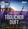 Cover: Tödlicher Duft. Ein Fall für Commissaire Campanard - Der Audio Verlag