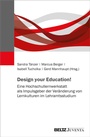 Cover: Design your Education! - Juventa Verlag ein Imprint der Beltz Verlagsgruppe GmbH & Co. KG