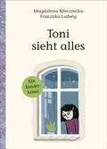 Cover: Toni sieht alles! - Moritz