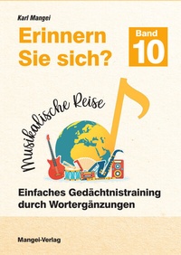 Abbildung von: Erinnern Sie sich? Musikalische Reise - Mangei