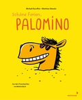 Cover: Sch&ouml;ne Ferien, Palomino - mixtvision