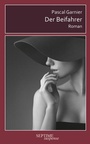 Cover: Der Beifahrer - Septime Verlag