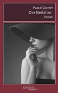 Cover: Der Beifahrer - Septime Verlag