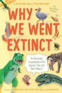 Cover: Why We Went Extinct - Collins