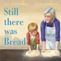 Cover: Still there was Bread - HarperCollins