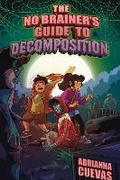 Cover: The No Brainer's Guide to Decomposition - HarperCollins