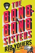 Cover: The Bang-Bang Sisters - HarperCollins