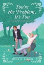 Cover: You're the Problem, It's You - Collins