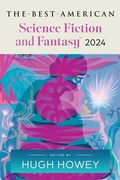 Cover: The Best American Science Fiction and Fantasy 2024 - HarperCollins