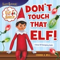 Cover: The Elf on the Shelf: Don't Touch That Elf! - Collins