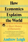 Cover: How Economics Explains the World - Collins