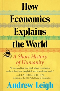 Abbildung von: How Economics Explains the World - Collins
