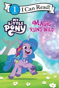 Enlarge image Cover: My Little Pony: Magic Runs Wild - Collins